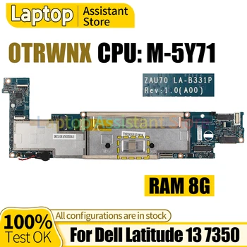 Dell Latitude 13 7350 Anakart için LA-B331P 0TRWNX SR23Q M-5Y71 8G RAM 100 % test Dizüstü Anakart
