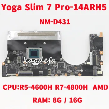 NM-D431 Anakart İçin Ideapad Yoga İnce 7 Pro-14ARH5 Laptop Anakart CPU: R5-4600H R7-4800H RAM: 8G 16G FRU: 5B21B48659 Test TAMAM